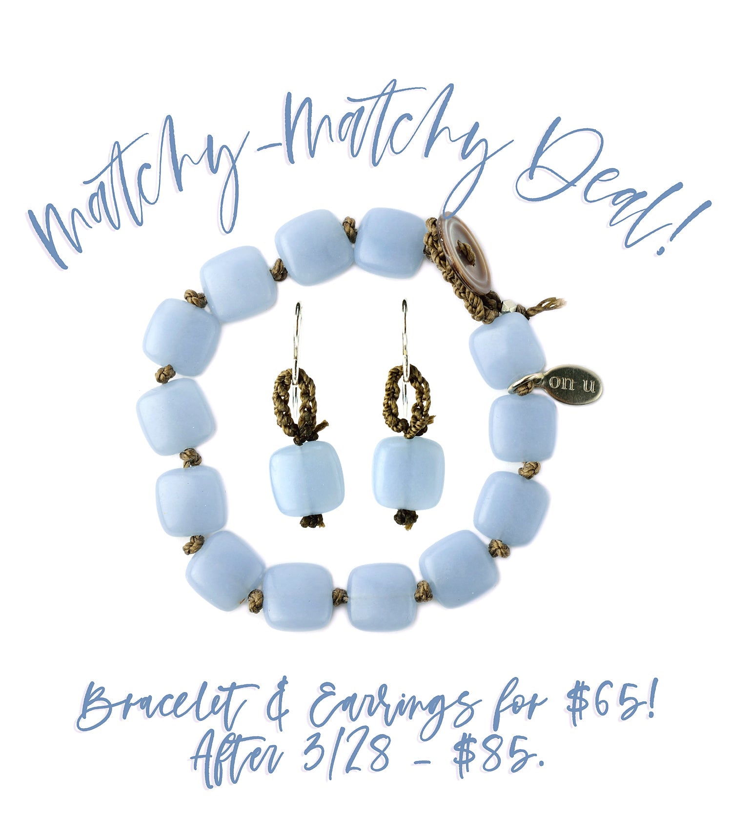 Matchy-Matchy Special Offer - On U Jewelry